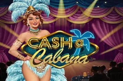Cash A Cabana